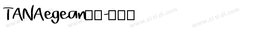 TAN Aegean字体字体转换